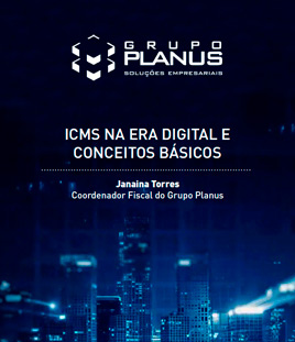 ICMS na era digital e Conceitos básicos